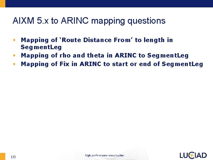 AIXM 5. x to ARINC mapping questions § Mapping of ‘Route Distance From’ to