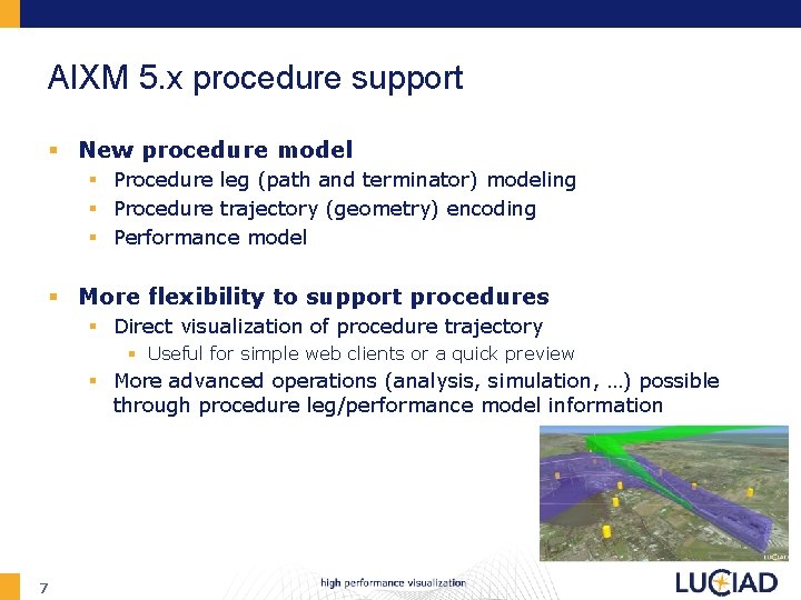 AIXM 5. x procedure support § New procedure model § Procedure leg (path and