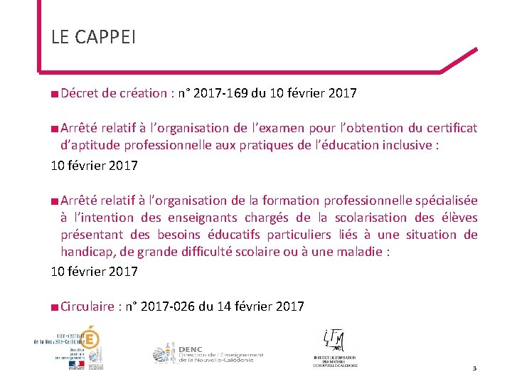 LE CAPPEI ■ Décret de création : n° 2017 -169 du 10 février 2017