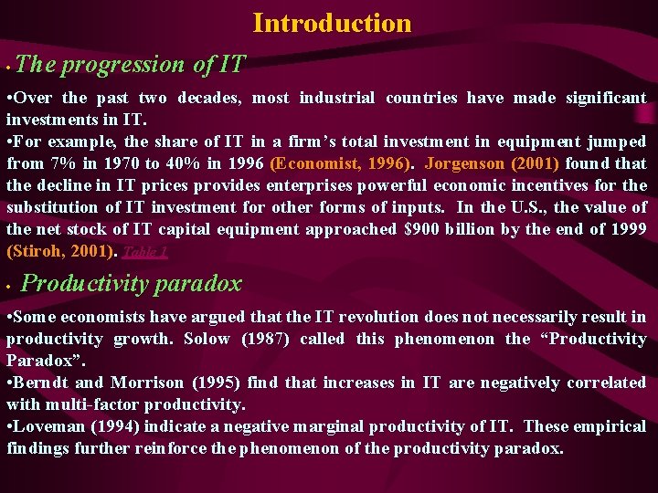 Introduction • The progression of IT • Over the past two decades, most industrial