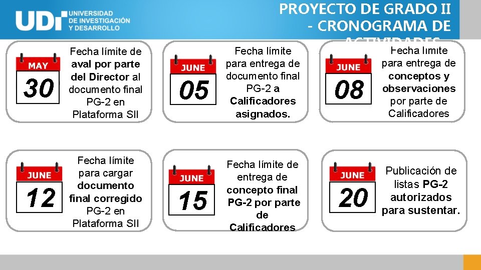 30 12 Fecha límite de aval por parte del Director al documento final PG-2