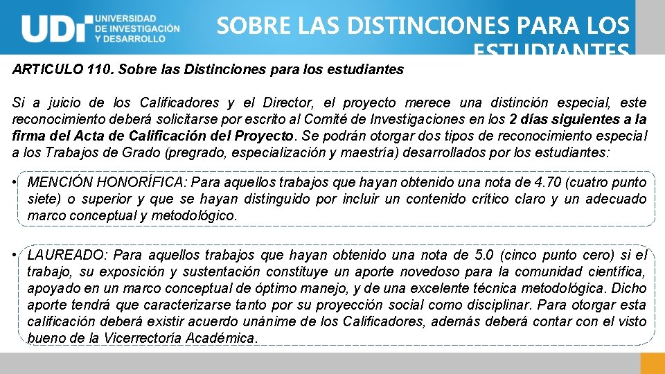 SOBRE LAS DISTINCIONES PARA LOS ESTUDIANTES ARTICULO 110. Sobre las Distinciones para los estudiantes