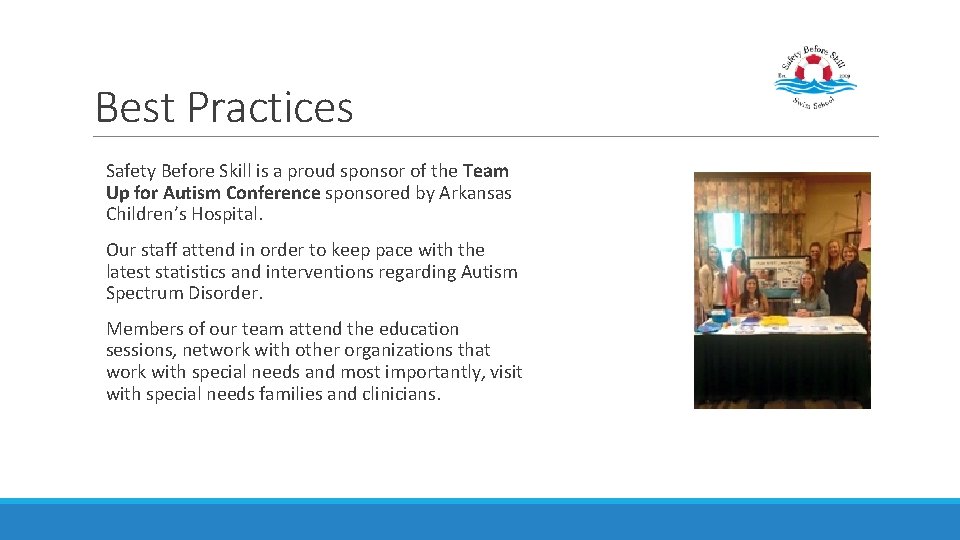 Best Practices Safety Before Skill is a proud sponsor of the Team Up for