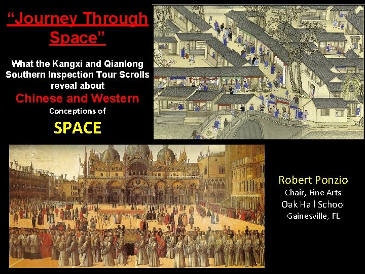 “Journey Through Space” What the Kangxi and Qianlong Southern Inspection Tour Scrolls reveal about “Journey Through Space” What the Kangxi and Qianlong Southern Inspection Tour Scrolls reveal about