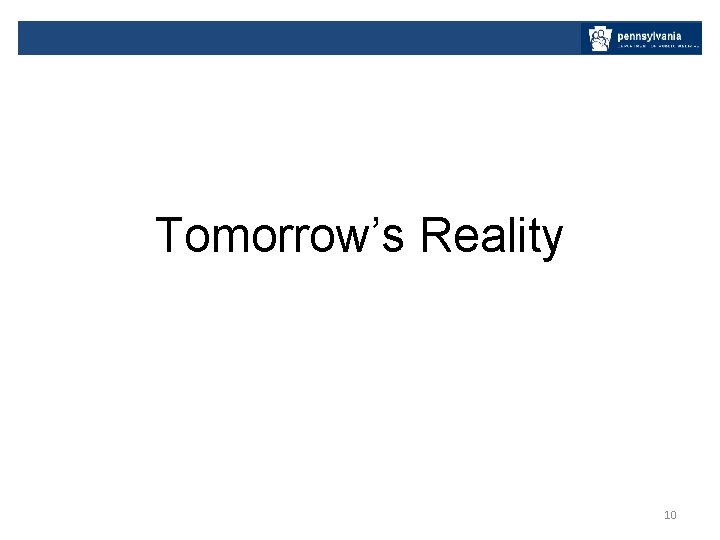 Tomorrow’s Reality 10 