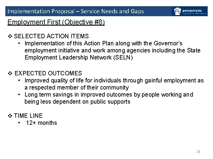 Implementation Proposal – Service Needs and Gaps Employment First (Objective #8) v SELECTED ACTION