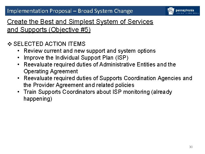 Implementation Proposal – Broad System Change Create the Best and Simplest System of Services