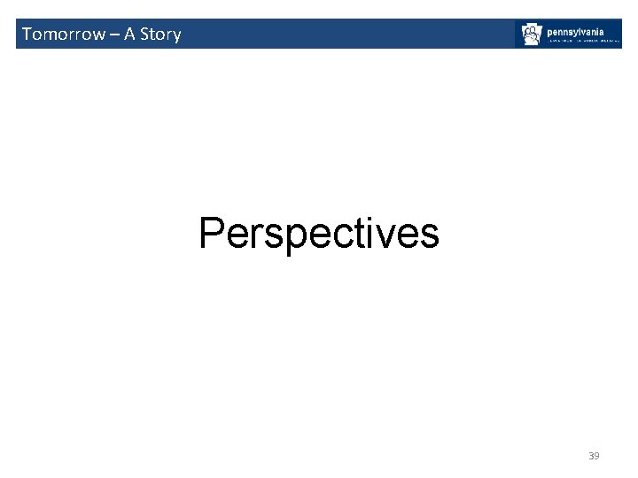 Tomorrow – A Story Perspectives 39 