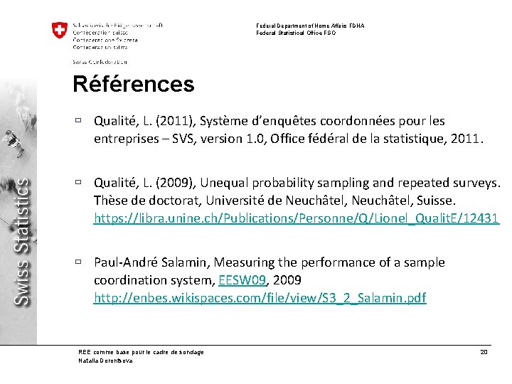 Federal Department of Home Affairs FDHA Federal Statistical Office FSO Références ù Qualité, L.