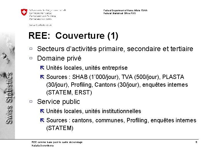 Federal Department of Home Affairs FDHA Federal Statistical Office FSO REE: Couverture (1) ù