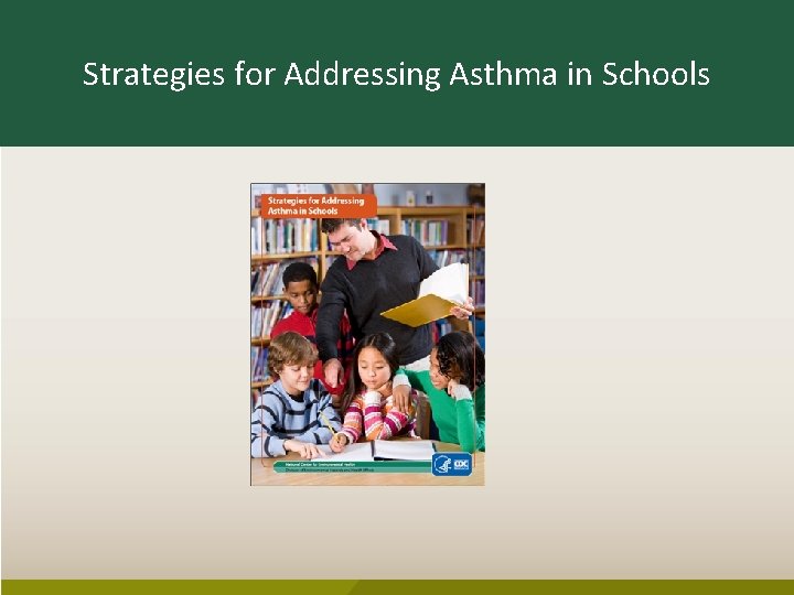 Strategies for Addressing Asthma in Schools 