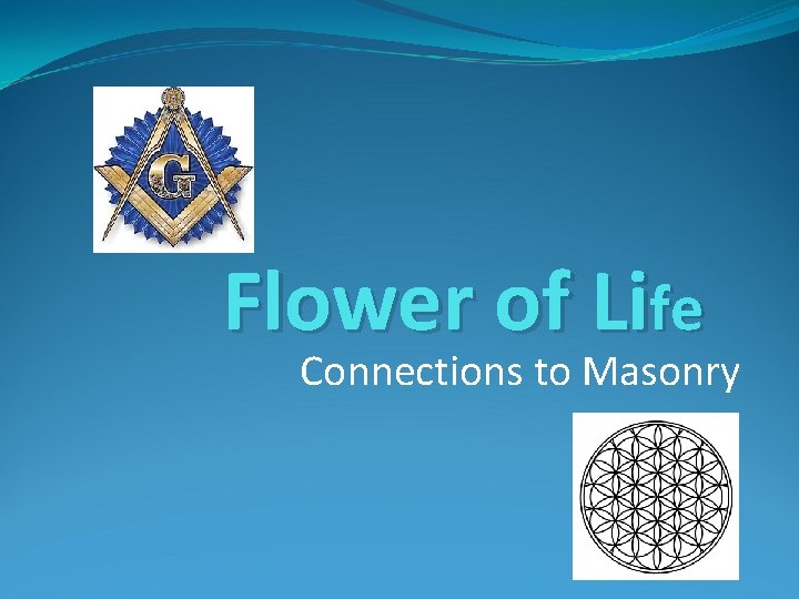 . Flower of Life Connections to Masonry 