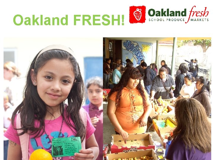 Oakland FRESH! 