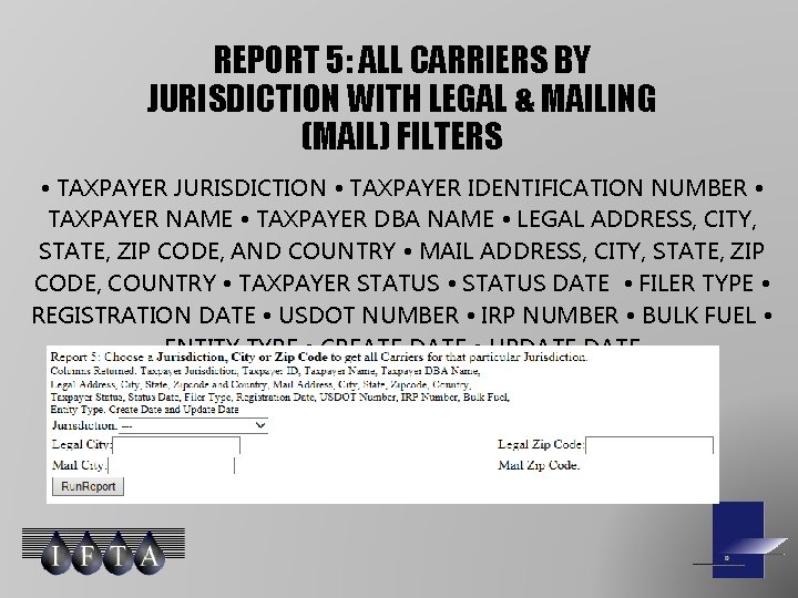 REPORT 5: ALL CARRIERS BY JURISDICTION WITH LEGAL & MAILING (MAIL) FILTERS • TAXPAYER