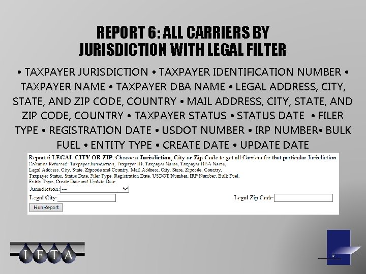 REPORT 6: ALL CARRIERS BY JURISDICTION WITH LEGAL FILTER • TAXPAYER JURISDICTION • TAXPAYER