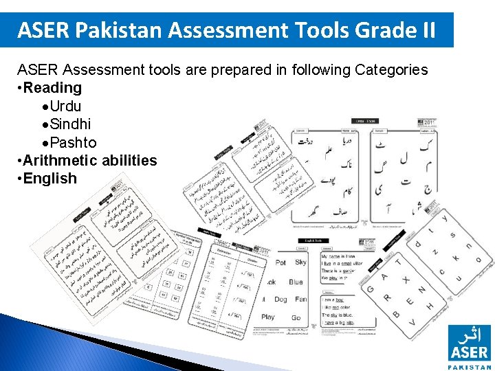 ASER Pakistan Assessment Tools Grade II ASER Assessment tools are prepared in following Categories