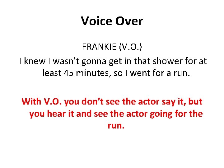Voice Over FRANKIE (V. O. ) I knew I wasn't gonna get in that