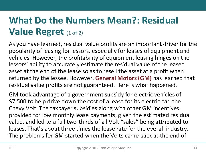 What Do the Numbers Mean? : Residual Value Regret (1 of 2) As you