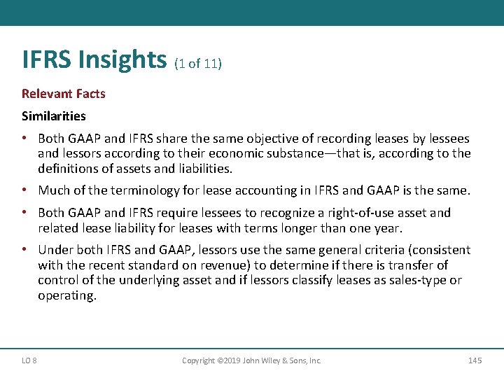 IFRS Insights (1 of 11) Relevant Facts Similarities • Both GAAP and IFRS share