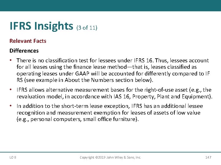 IFRS Insights (3 of 11) Relevant Facts Differences • There is no classification test