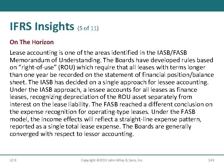 IFRS Insights (5 of 11) On The Horizon Lease accounting is one of the