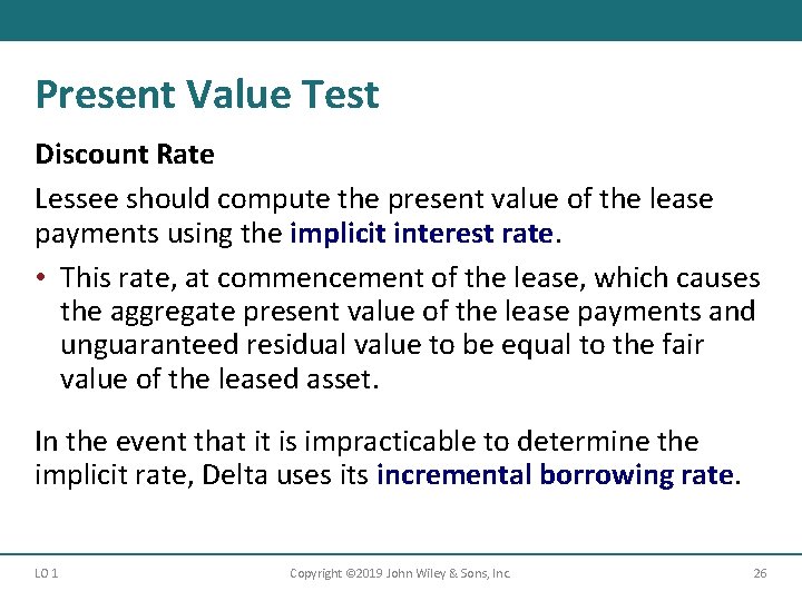 Present Value Test Discount Rate Lessee should compute the present value of the lease