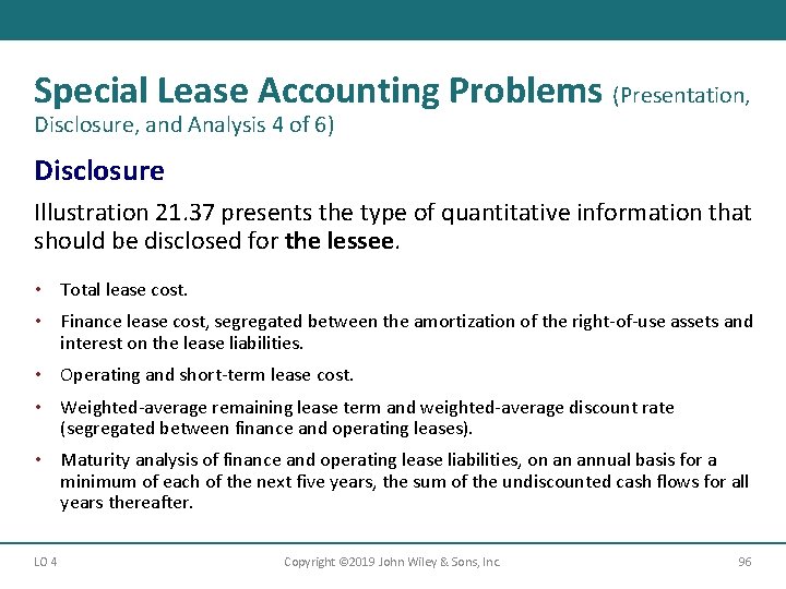 Special Lease Accounting Problems (Presentation, Disclosure, and Analysis 4 of 6) Disclosure Illustration 21.
