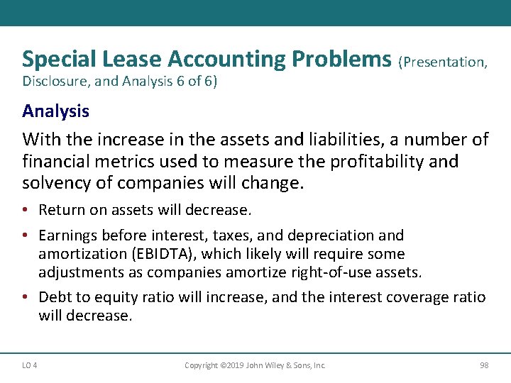 Special Lease Accounting Problems (Presentation, Disclosure, and Analysis 6 of 6) Analysis With the