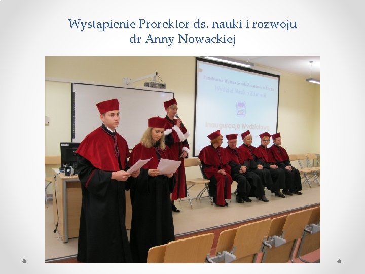 Wystąpienie Prorektor ds. nauki i rozwoju dr Anny Nowackiej 