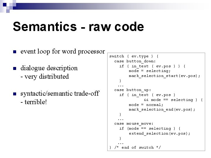 Semantics - raw code n event loop for word processor n dialogue description -