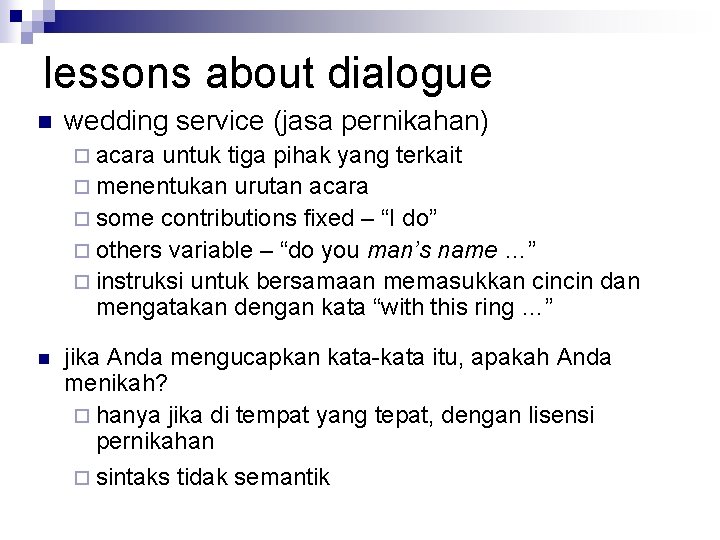 lessons about dialogue n wedding service (jasa pernikahan) ¨ acara untuk tiga pihak yang