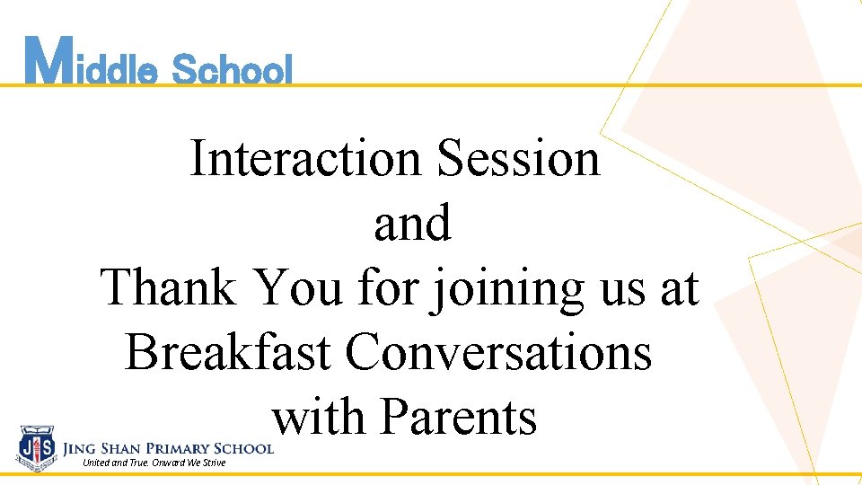 Middle School Interaction Session and Thank You for joining us at Breakfast Conversations with