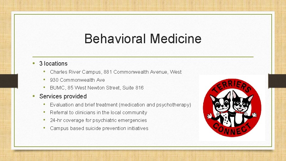 Behavioral Medicine • 3 locations • Charles River Campus, 881 Commonwealth Avenue, West • Behavioral Medicine • 3 locations • Charles River Campus, 881 Commonwealth Avenue, West •