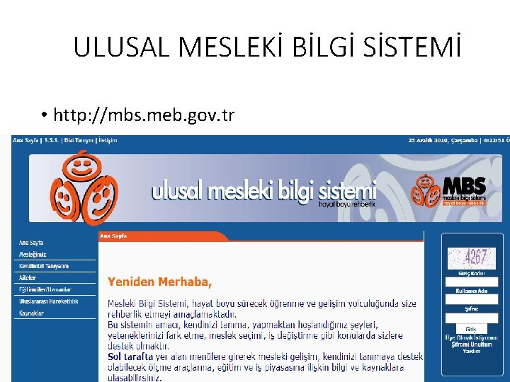 ULUSAL MESLEKİ BİLGİ SİSTEMİ • http: //mbs. meb. gov. tr 