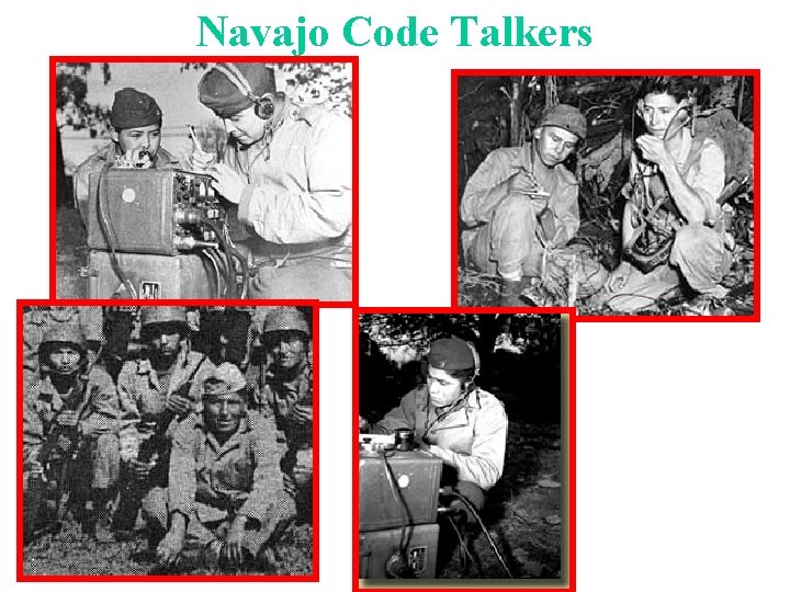 Navajo Code Talkers 
