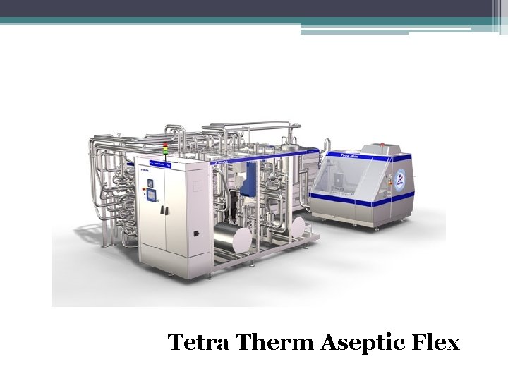 Tetra Therm Aseptic Flex Tetra Therm Aseptic Flex