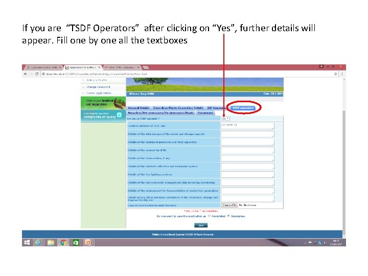 If you are “TSDF Operators” after clicking on “Yes”, further details will appear. Fill