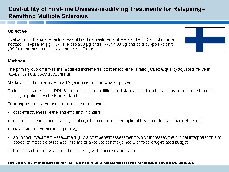 Cost-utility of First-line Disease-modifying Treatments for Relapsing– Remitting Multiple Sclerosis Objective Evaluation of the