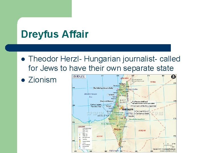 Dreyfus Affair l l Theodor Herzl- Hungarian journalist- called for Jews to have their