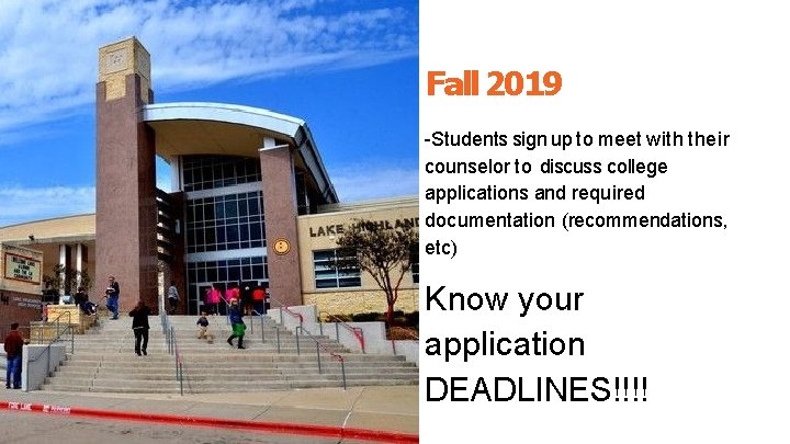 Fall 2019 -Students sign up to meet with their counselor to discuss college applications