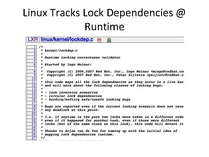 Linux Tracks Lock Dependencies @ Runtime 