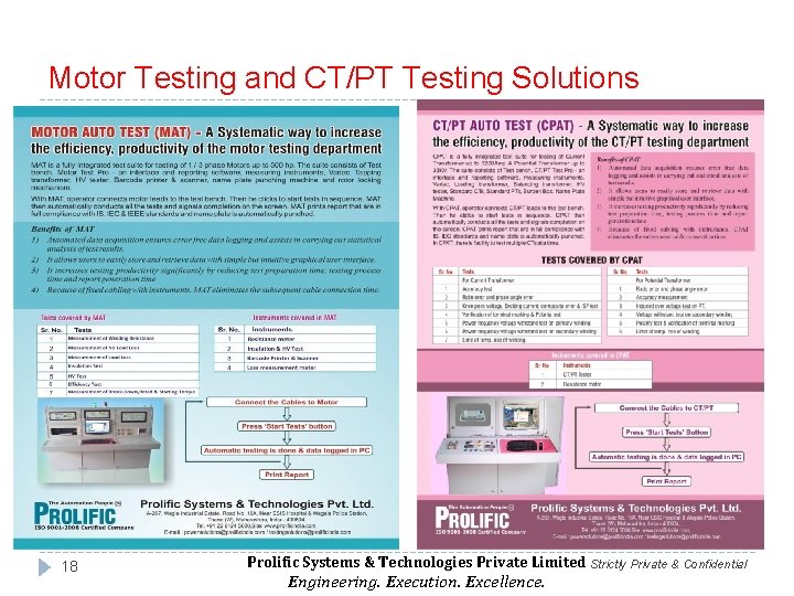 Motor Testing and CT/PT Testing Solutions 18 Prolific Systems & Technologies Private Limited Strictly