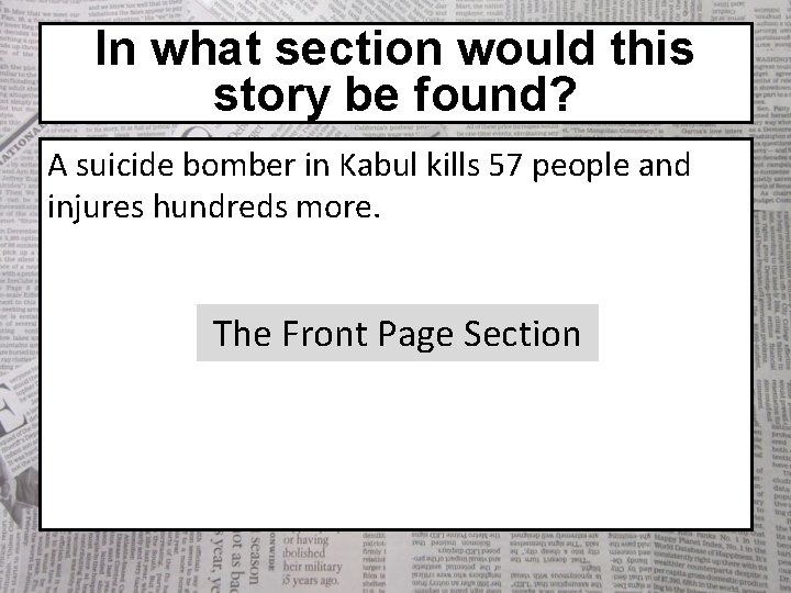 In what section would this story be found? A suicide bomber in Kabul kills