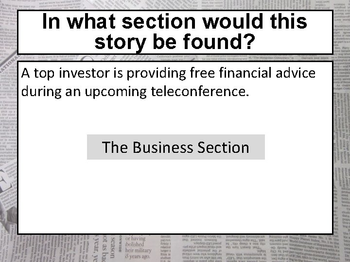 In what section would this story be found? A top investor is providing free