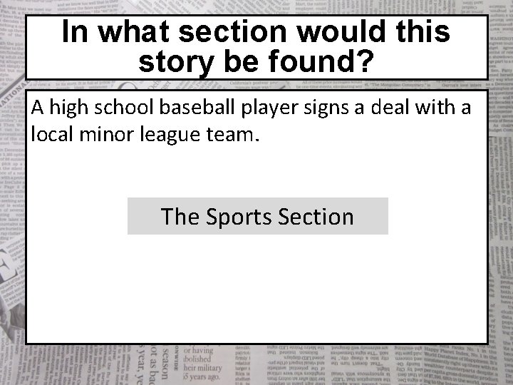 In what section would this story be found? A high school baseball player signs