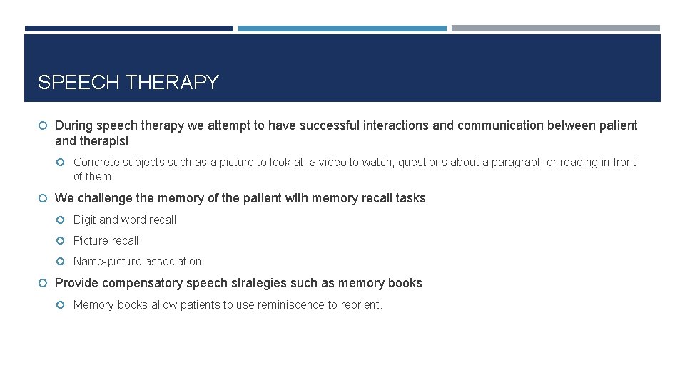 SPEECH THERAPY During speech therapy we attempt to have successful interactions and communication between SPEECH THERAPY During speech therapy we attempt to have successful interactions and communication between