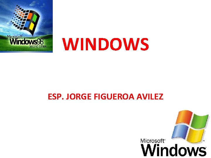 WINDOWS ESP. JORGE FIGUEROA AVILEZ 