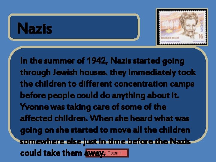 Name of Museum Nazis Insert Artifact Picture Here In the summer of 1942, Nazis Name of Museum Nazis Insert Artifact Picture Here In the summer of 1942, Nazis