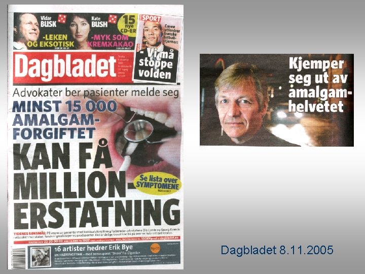 Dagbladet 8. 11. 2005 