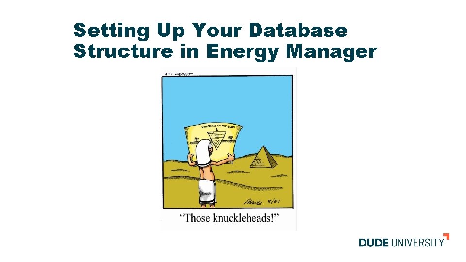 Setting Up Your Database Structure in Energy Manager 